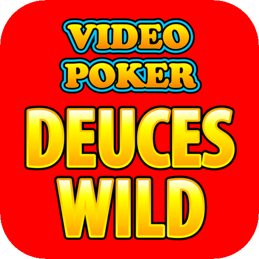 Video Poker Deuces Wild